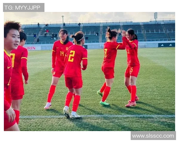 中国女足U16与智利女足U17激情对决展现青春风采与竞技精神